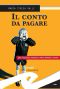 [Maria Viani 05] • Il conto da pagare (Tascabili. Noir)